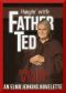 [Elmo Jenkins Novelette 02] • Hangin' With Father Ted